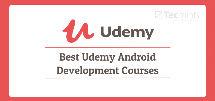 10 Best Udemy Android Development Courses in 2021