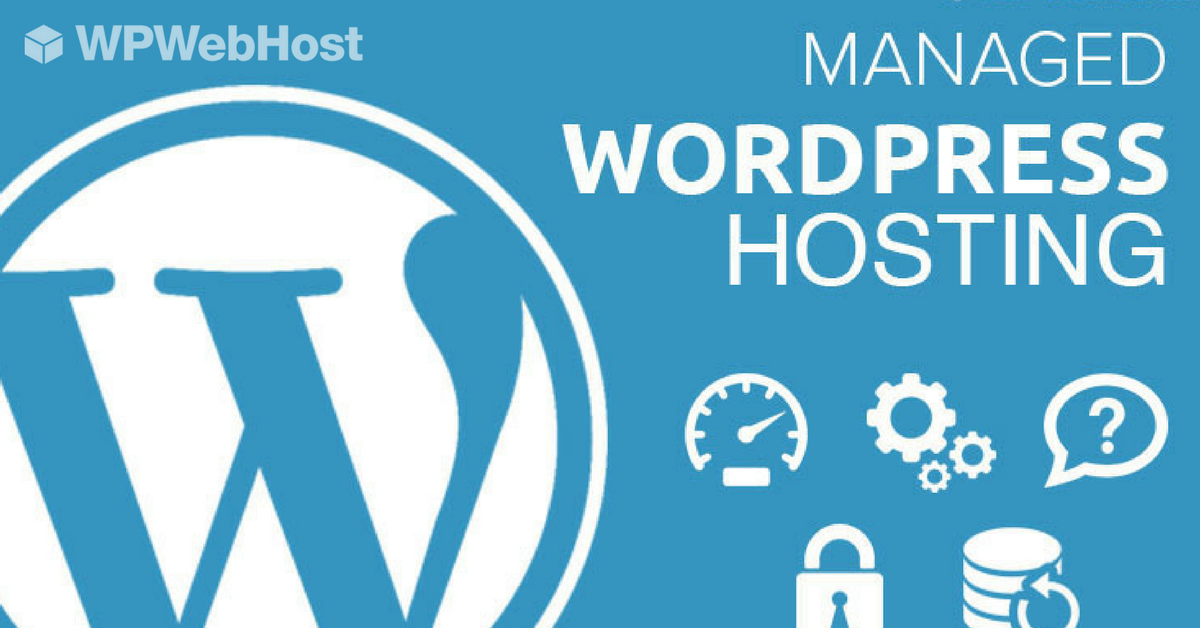 What do you need to know about Managed WordPress Hosting
